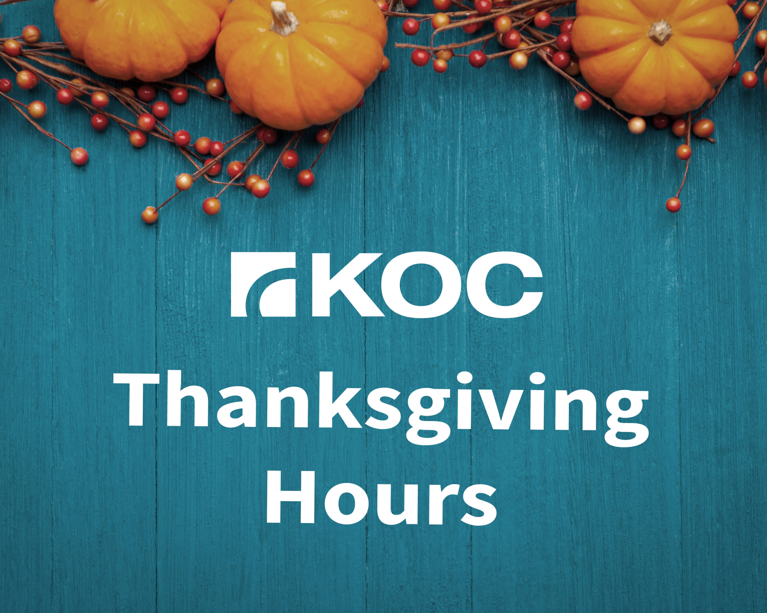 KOC Urgent Care Thanksgiving Hours